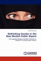 Rethinking Gender in the New Muslim Public Shpere, El-Hinnawy Hind