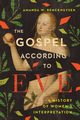 The Gospel According to Eve, Benckhuysen Amanda W.