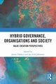 Hybrid Governance, Organisations and Society, 