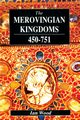 The Merovingian Kingdoms 450 - 751, Wood Ian