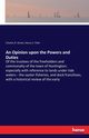 An Opinion upon the Powers and Duties, Street Charles R.