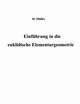 Einfhrung in die euklidische Elementargeometrie, Mller Harald