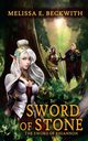Sword of Stone, Beckwith Melissa E