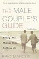 Male Couple's Guide 3e, Marcus Eric