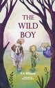 The Wild Boy, Williams A.A.