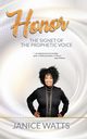 Honor, Watts Janice