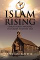 Islam Rising, Koehle Orlean