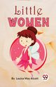 Little Women, Alcott Louisa May