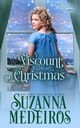 A Viscount for Christmas, Medeiros Suzanna