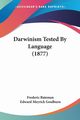 Darwinism Tested By Language (1877), Bateman Frederic