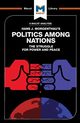 An Analysis of Hans J. Morgenthau's Politics Among Nations, Pardo Ramon Pacheco
