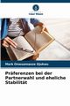 Prferenzen bei der Partnerwahl und eheliche Stabilitt, Ojukwu Mark Onwuamaeze