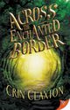 Across the Enchanted Border, Claxton Crin