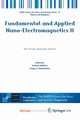 Fundamental and Applied Nano-Electromagnetics II, 
