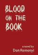 Blood on the Book, Remenyi Dan