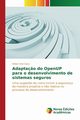 Adapta?o do OpenUP para o desenvolvimento de sistemas seguros, Aoki Gava Kleber