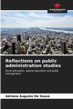 Reflections on public administration studies, De Souza Adriano Augusto