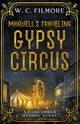 Maxwell's Traveling Gypsy Circus, filmore willie