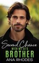 Second Chance with My Ex's Brother, Rhodes Ana