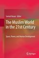 The Muslim World in the 21st Century, 