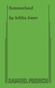 Summerland, Jones Arlitia