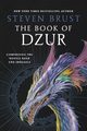 The Book of Dzur, Brust Steven