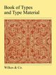 Book Of Types And Type Material, Wilkes & Co, 