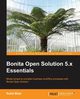 Bonita Open Solution 5.X Essentials, Bhat Rohit