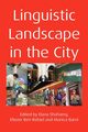 Linguistic Landscape in the City, Shohamy Elana