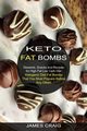 Keto Fat Bombs, Craig James