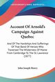 Account Of Arnold's Campaign Against Quebec, Henry John Joseph
