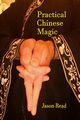 Practical Chinese Magic, Read Jason