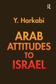 Arab Attitudes to Israel, Harkabi Yehoshafat