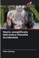 Storia semplificata dell'antica filosofia occidentale, Bisong Peter