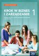 Krok w biznes i zarzdzanie 1 Podrcznik Zakres podstawowy, Makiea Zbigniew, Rachwa Tomasz