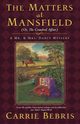 The Matters at Mansfield, Bebris Carrie