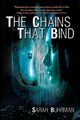 The Chains That Bind, Buhrman Sarah