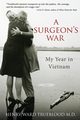 A Surgeon's War, Trueblood M.D. Henry Ward