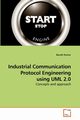Industrial Communication Protocol             Engineering using UML 2.0, Kumar Barath