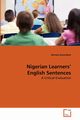 Nigerian Learners' English Sentences, Asiyanbola Akinola