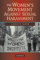The Women's Movement Against Sexual             Harassment, Baker Carrie N.