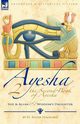 The Second Book of Ayesha-She and Allan & Wisdom's Daughter, Haggard H. Rider