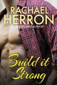 Build it Strong, Herron Rachael