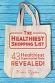 The Healthiest Shopping List (2nd Edition), Rogers Olivia