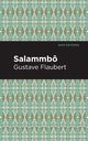 Salammbo, Flaubert Gustave