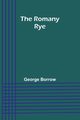 The Romany Rye, Borrow George