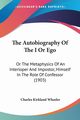 The Autobiography Of The I Or Ego, Wheeler Charles Kirkland