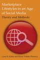 Marketplace Lifestyles in an Age of Social Media, Kahle Lynn R
