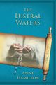 The Lustral Waters, Hamilton Anne