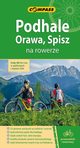 Podhale Orawa Spisz na rowerze Przewodnik rowerowy, 